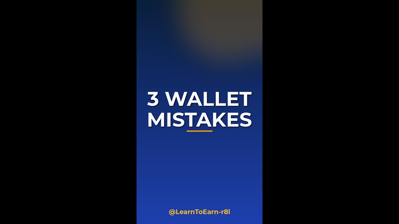 3 Wallet Mistakes Beginners Make 🔐 #Shorts