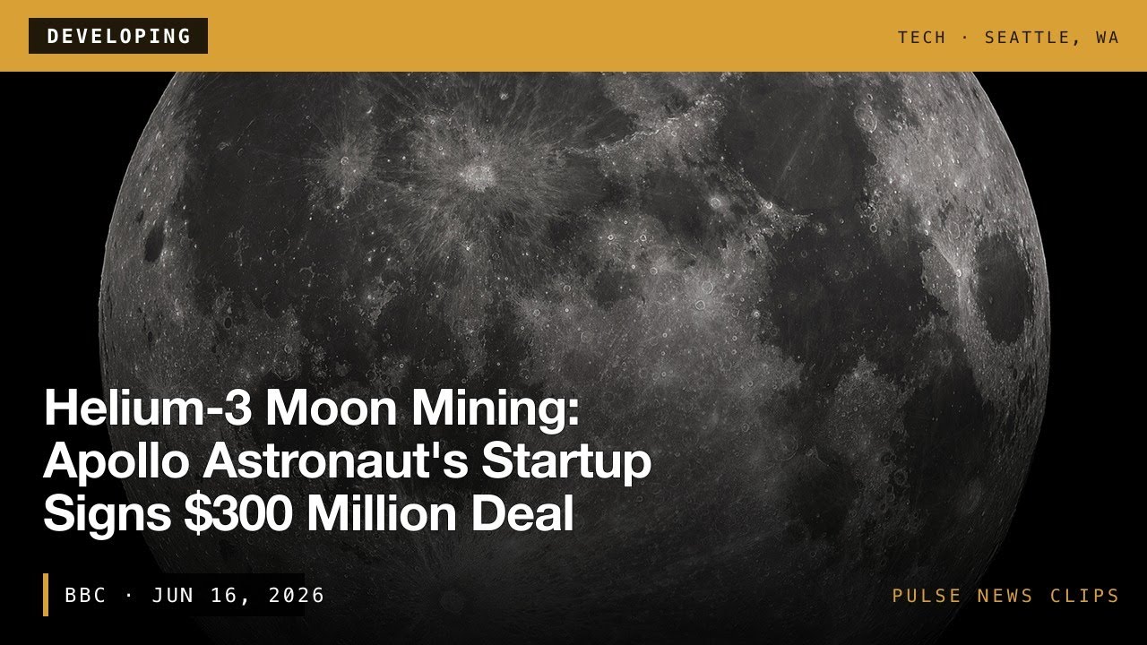 DEVELOPING: Helium-3 Moon Mining: Apollo Astronaut's Startup Signs 0 Million