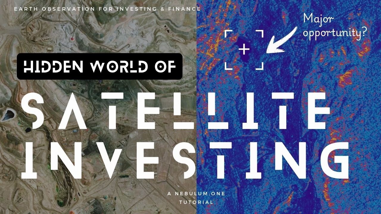 Earth Observation for Investors: Beginners Guide to Satellite Intelligence