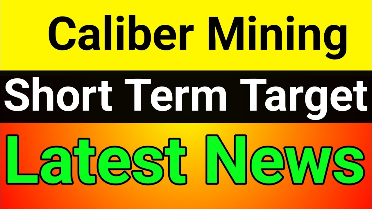 Caliber Mining share🔥caliber mining share latest news