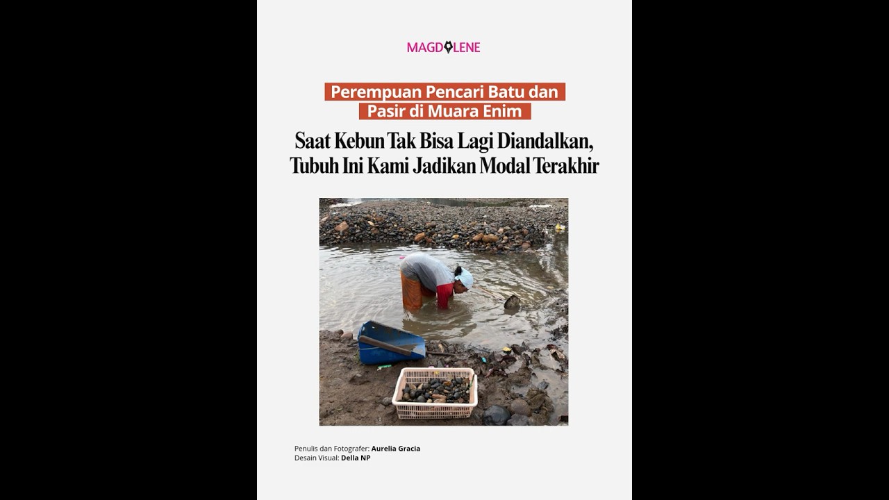 [Baca slide] Kisah perempuan pencari batu di Muara Enim #beritaterkini