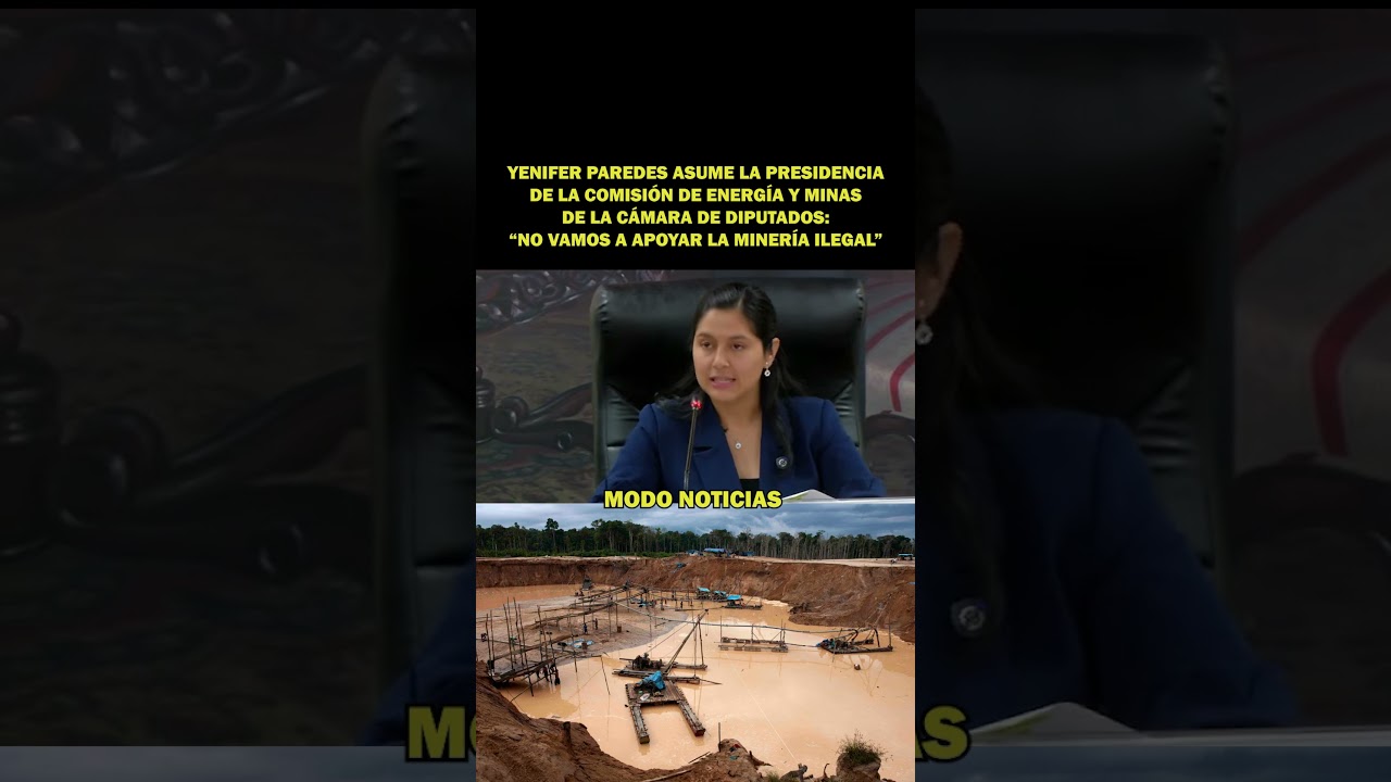 YENIFER PAREDES: "NO VAMOS A APOYAR LA MINERÍA ILEGAL"