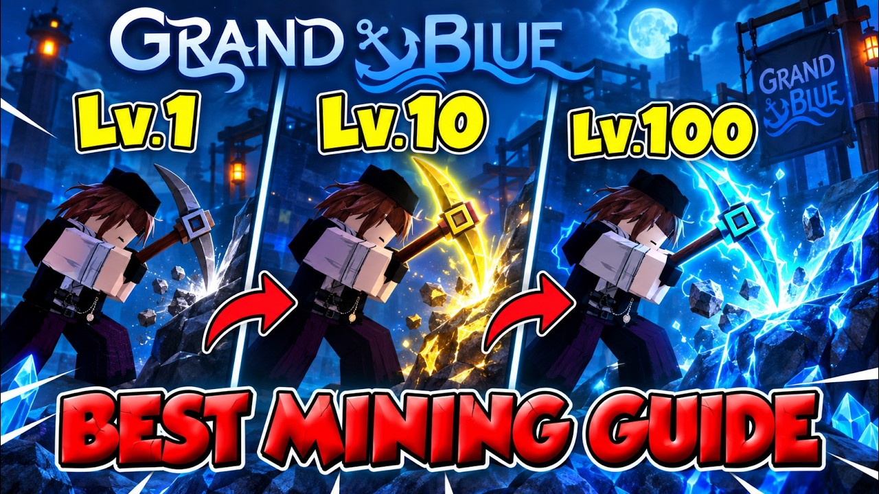 The LAST Mining Guide you'll need for GRAND BLUE! |