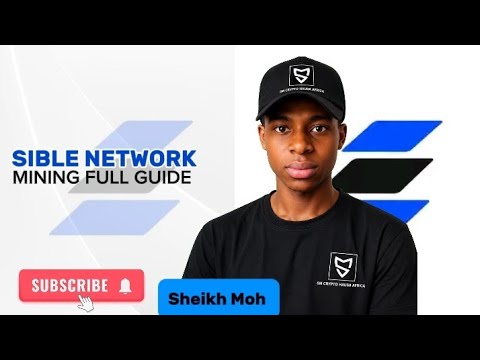 SIBLE NETWORK Mining Full Guide ⛏️